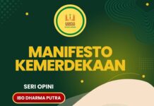 MANIFESTO KEMERDEKAAN (SERI OPINI IBG DHARMA PUTRA)