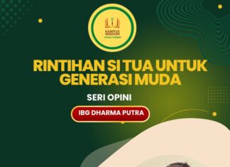 RINTIHAN SI TUA UNTUK GENERASI MUDA (SERI OPINI IBG DHARMA PUTRA)