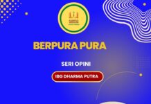 BERPURA PURA (SERI OPINI IBG DHARMA PUTRA)