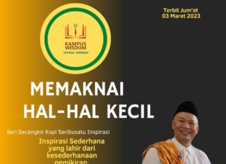 MEMAKNAI HAL-HAL KECIL (SERI SECANGKIR KOPI SERIBU INSPIRASI)
