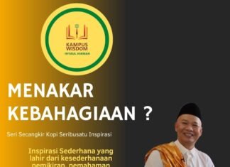MENAKAR KEBAHAGIAAN ? (SERI SECANGKIR KOPI SERIBU INSPIRASI)